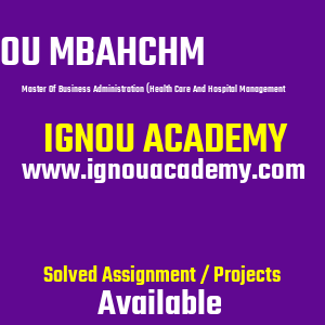 IGNOU MBAHCHM SOLVED ASSIGNMENT 2025